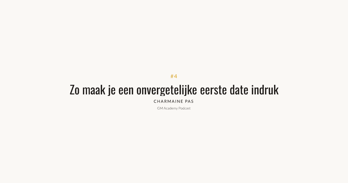 Zo vergeet ze jou nooit na de eerste date