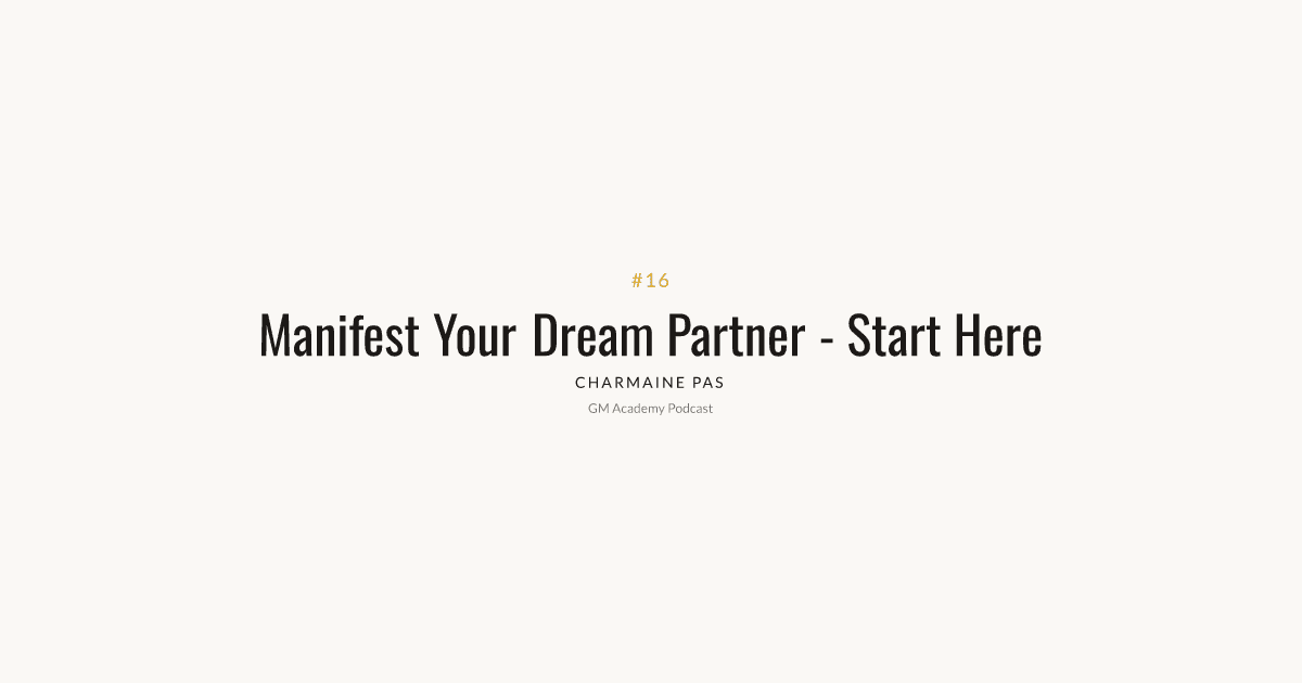 How to Manifest Your Dream Partner